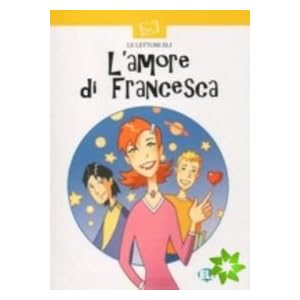 L'amore di Francesca. Con audiocassetta