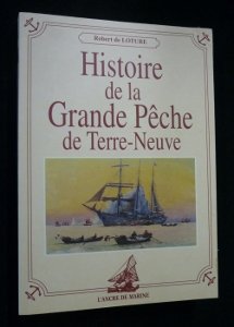 Histoire de la Grande Pêche de Terre-Neuve