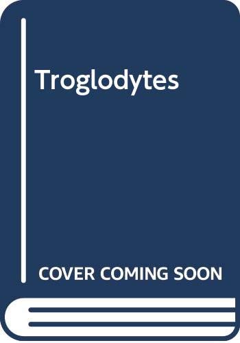 Les Troglodytes Les Troglodytes