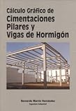 Image de Calculo Grafico De Cimentaciones, Pilares Y Vigas De Hormigon