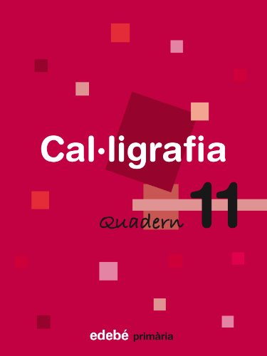 Quadern 11 Cal·Ligrafía