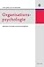 Organisationspsychologie: Basiswissen, Konzepte und Anwendungsfelder by