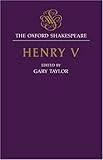 The Oxford Shakespeare: Henry V