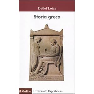 Storia greca. Dalle origini all'età ellenistica