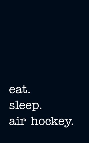 Preisvergleich Produktbild eat. sleep. air hockey. - Lined Notebook