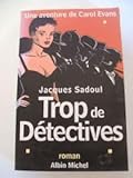 Une aventure de Carol Evans : Trop de détectives