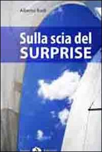 Sulla scia del Surprise Sulla scia del Surprise