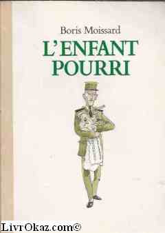 L'enfant pourri