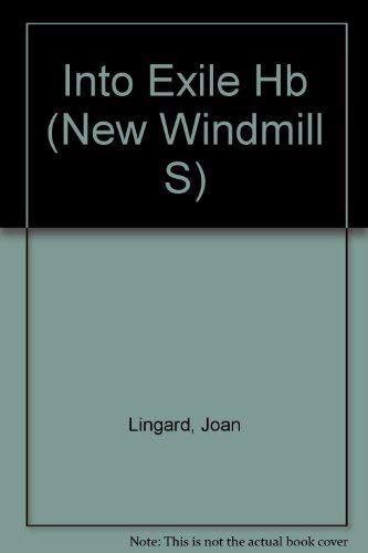 Into Exile (New Windmills)