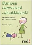 Image de Bambini capricciosi e disubbidienti. Un metodo efficace