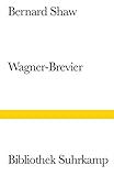 Image de Ein Wagner-Brevier: Kommentar zum »Ring des Nibelungen« (Bibliothek Suhrkamp)