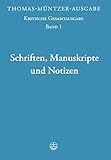 Thomas-Müntzer-Ausgabe: Schriften und Fragmente: BD 1