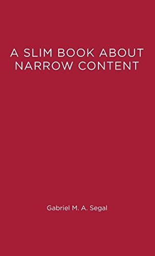A Slim Book about Narrow Content (Contemporary Philosophical Monographs 1) (English Edition) livre