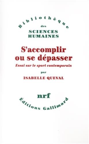Download S'accomplir ou se dépasser : Essai sur le sport contemporain Download S'accomplir ou se dépasser : Essai sur le sport contemporain