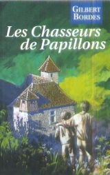 couverture de : Chasseurs de papillons (les)