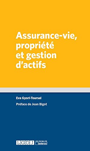 Assurance-vie, propriété et gestion d actifs en ligne Assurance-vie, propriété et gestion d actifs en ligne