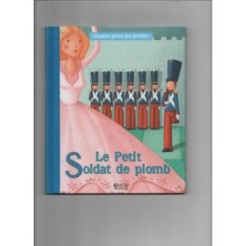 couverture de : Le petit soldat de plomb