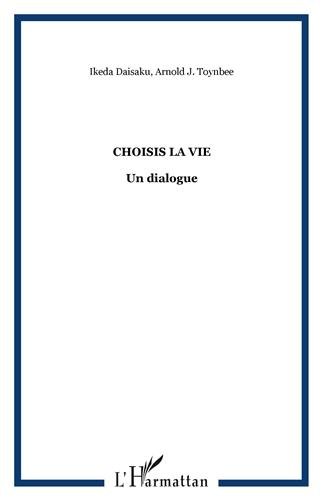 Download Choisis la vie : Un dialogue Download Choisis la vie : Un dialogue