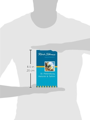 Rick Steves' Snapshot St. Petersburg, Helsinki & Tallinn