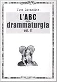 Image de L'ABC della drammaturgia: 2