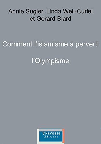 Download Comment l'islamisme a perverti l'Olympisme