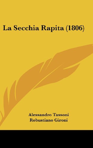 La Secchia Rapita (1806) La Secchia Rapita (1806)