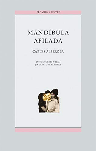 Mandíbula afilada: 25 (Bromera Teatre)