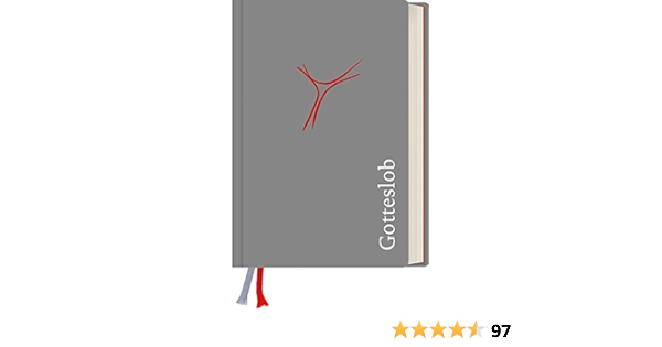 Gotteslob Kichenausgabe Katholisches Gebet Und Gesangbuch Ausgabeder Diozese Rottenburg Stuttgart Amazon De Herausgegeben Von Den Bischofen Deutschlands Und Osterreichs Und Der Bistumer Bozen Brixen Luttich Und Luxemburg Bucher