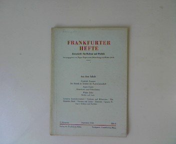 Der Mensch im Zeitalter der Naturwissenschaft. In: Frankfurter Hefte, Zeitschrift für Kultur und Politik. 1. Jahrgang, Heft 6 1946