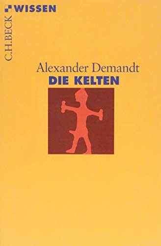 Die Kelten (Beck'sche Reihe)