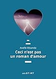 Ceci n'est pas un roman d'amour