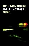 Cover zum Buch Die IT-Intrige: Rückflug nach 29 Stunden