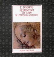 Download Il disegno fiorentino del tempo di Lorenzo il Magnifico. Catalogo Download Il disegno fiorentino del tempo di Lorenzo il Magnifico. Catalogo