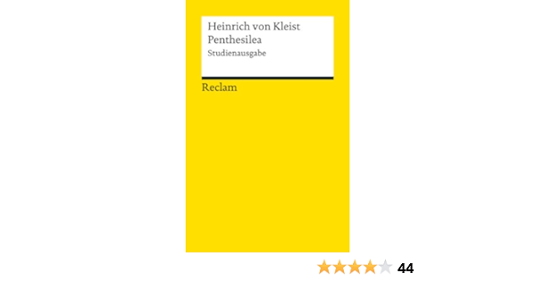 Penthesilea Ein Trauerspiel Studienausgabe Reclams Universal Bibliothek Amazon De Port Ulrich Kleist Heinrich Von Bucher