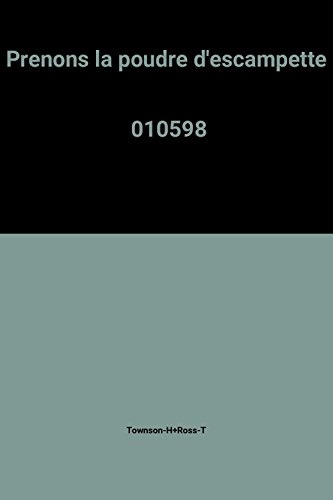 Prenons la poudre d'escampette!