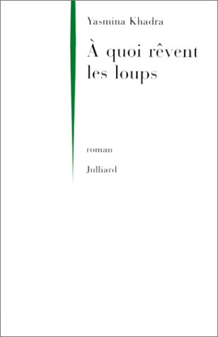 couverture de : &Agrave; quoi r&ecirc;vent les loups