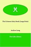 The Crimson Fairy Book by Andrew Lang