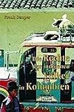 Die Rechte der indigenen VÃ¶lker in Kolumbien by Frank Semper (2003-09-30) by 