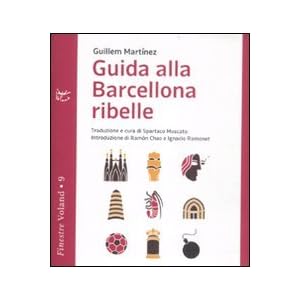 Guida alla Barcellona ribelle