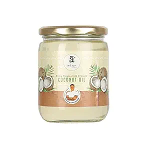 Adya Organics Coconut Oil | 100% Pure and Organic Edible Coconut Oil | Cold pressed ? Kohlu pressed oil | Ideal For All Skin Types & Hair Growth | Natural and Chemical-Free| Sulfate & Paraben free ? 500 ml| Curated by Luke Coutinho