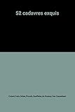 52 cadavres exquis