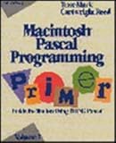 Image de MACINTOSH PASCAL PROGRAMMING PRIMER VOL.1.
