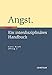 Angst: Ein interdisziplinäres Handbuch by 