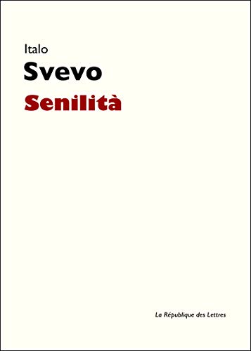 Senilità (Points t. 290) Senilità (Points t. 290)