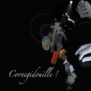 Cornegidouille!