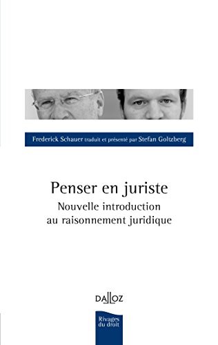 Penser en juriste. Nouvelle introduction au raisonnement juridique - Nouveauté en ligne