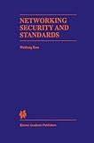Image de Networking Security and Standards (The Springer International Series in Engineering and Computer Science)