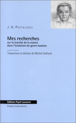Mes recherches sur la marche de la nature dans l'évolution du genre humain : 1797