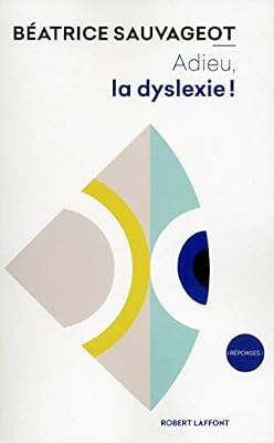 Adieu, la dyslexie !