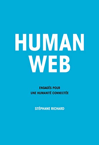 Download Human Web: Engagés pour une humanité connectée (Sens) Download Human Web: Engagés pour une humanité connectée (Sens)